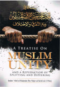A Treatise on Muslim Unity