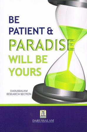 Be Patient and Paradise Will be Yours