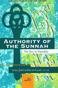 Authority of the Sunnah The Key to Paradise