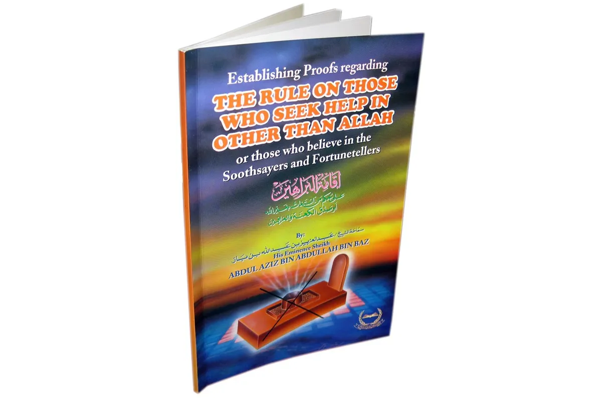 The Rules on those Who Seek Help other than Allah
