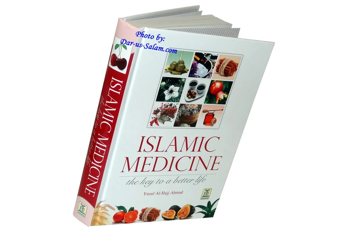 Islamic Medicine: The Key to Better Life