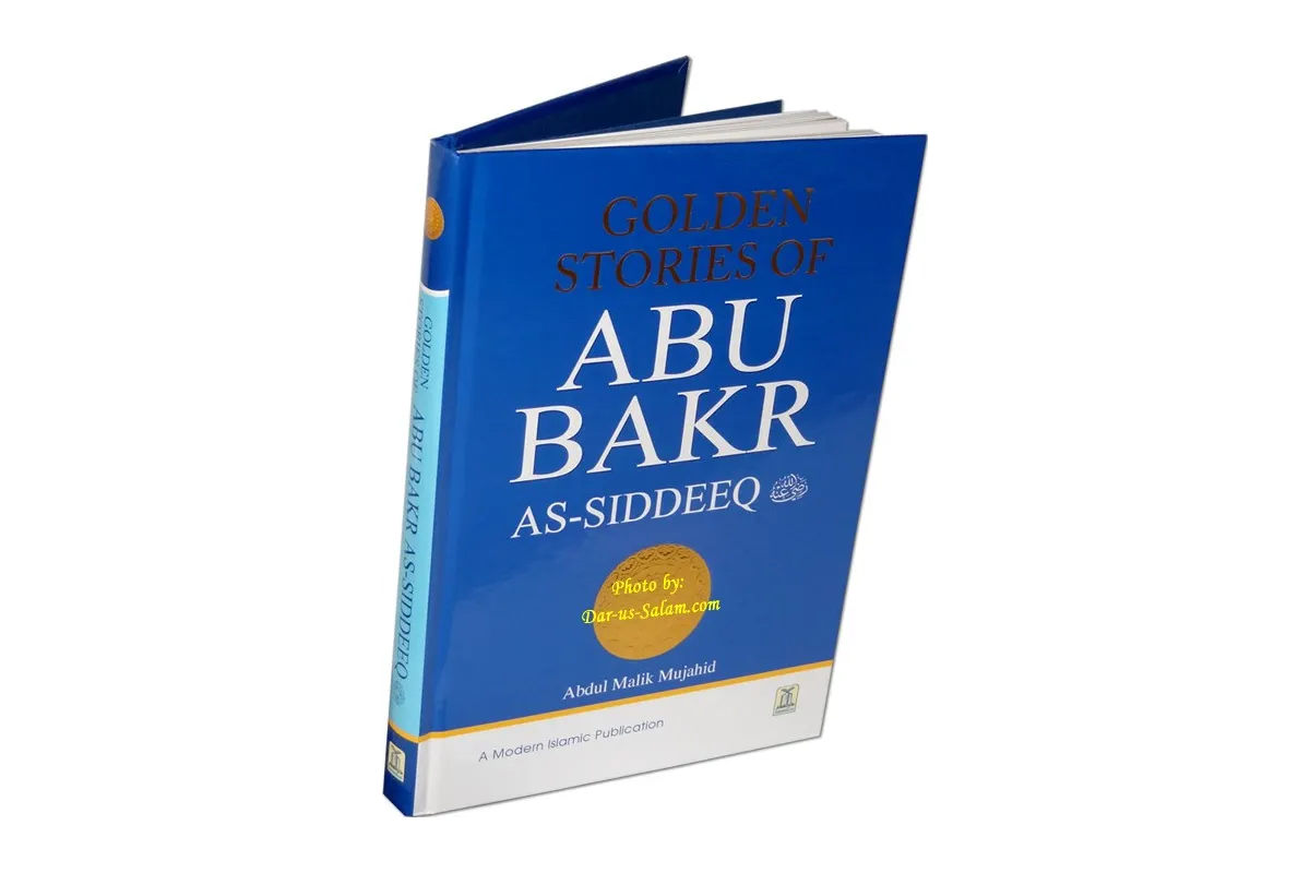 Golden Stories of Abu Bakr As Siddiq