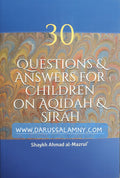 30 Questions & answers For Children on Aqidah & Sirah