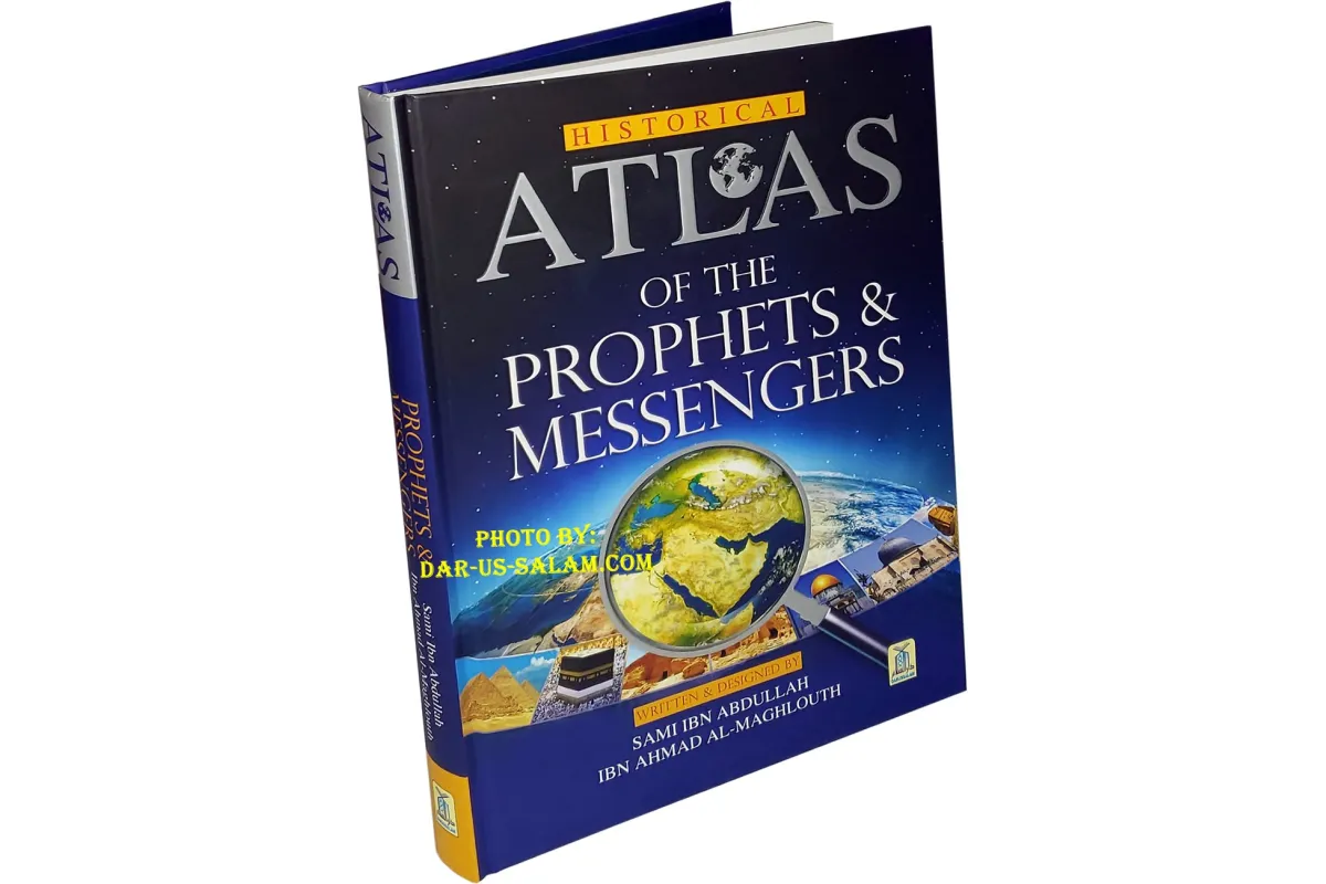 Atlas of The Prophets & Messengers