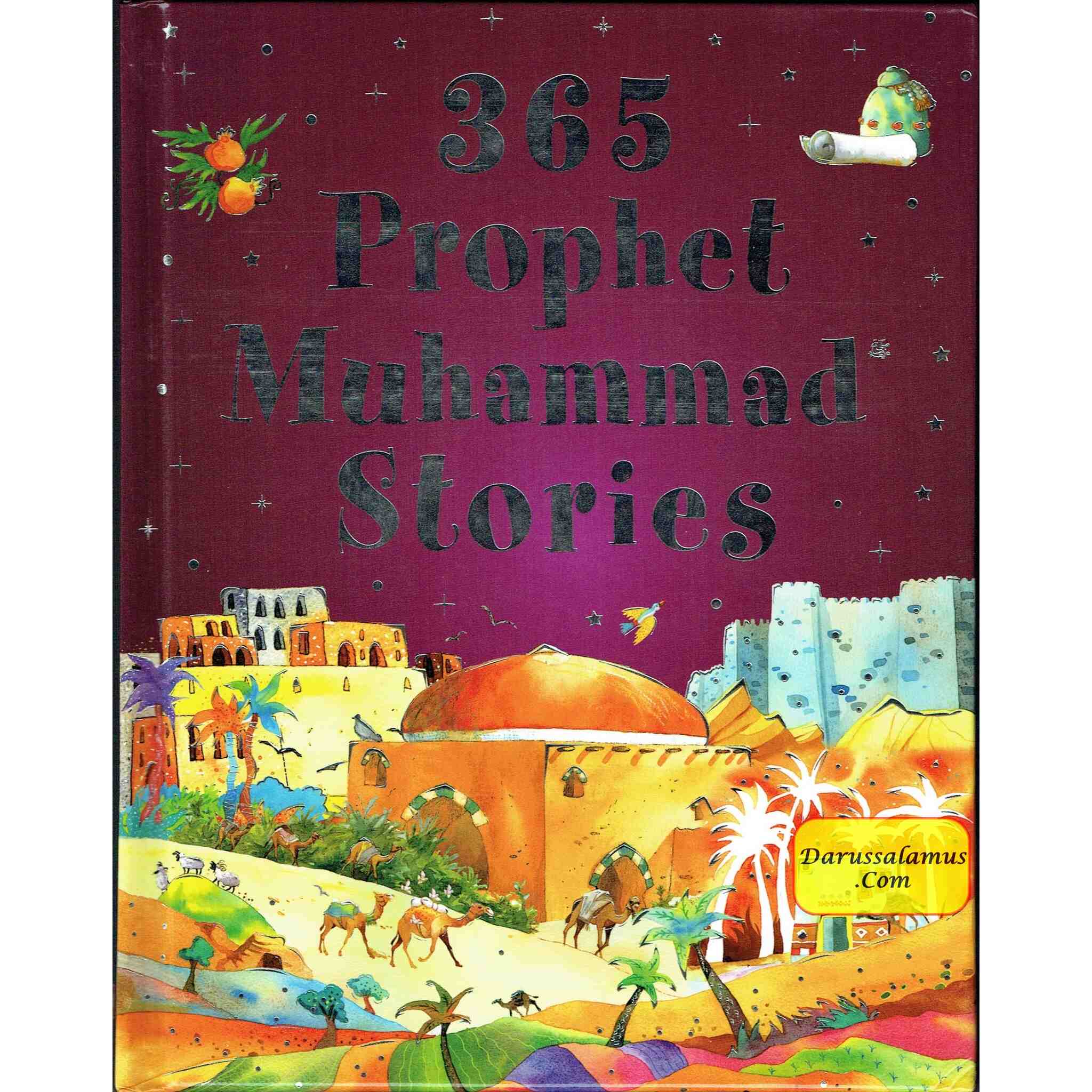 365 Prophet Muhammad Stories hardcover by Saniyasnain Khan