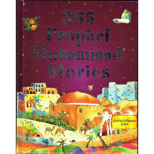 365 Prophet Muhammad Stories hardcover by Saniyasnain Khan