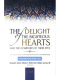 The Delight of the Righteous Hearts and the Comfort of Their Eyes