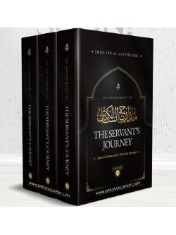 An Abridgment of The Servant's Journey (Madarij al-Salikin) - 3 Volume Set