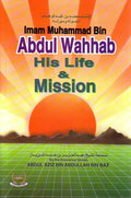 Abdul Wahhab His Life and Mission