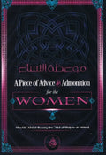 A Piece Advice & Admonition for the Women
