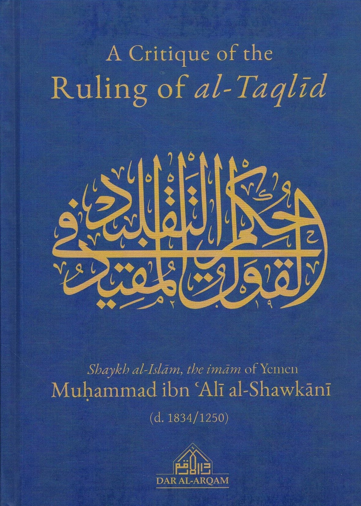 A Critique of the Ruling of al-Taqlid