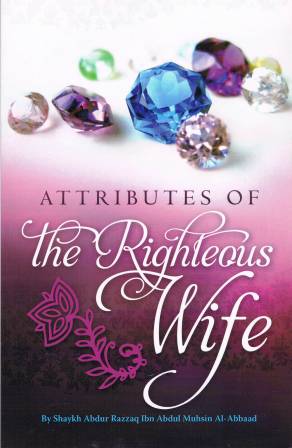 Attributes of Righteous Wife