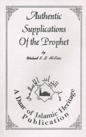 Authentic Supplications of the Prophet