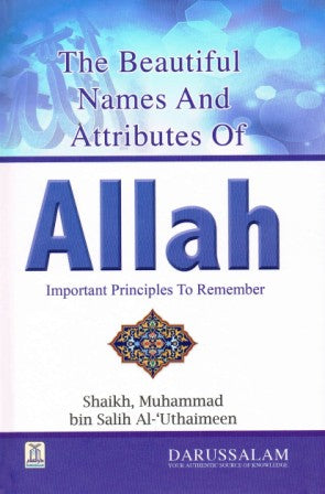 The Beautiful Names And Attributes of Allah