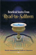 Beneficial stories from Riyad-us-Saliheen