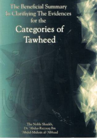 The Beneficial Summary in Clarifying the Categories of Tawheed