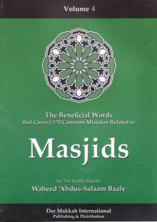 The Beneficial Words, Vol. 4: Masjids