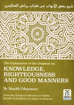The Expl. Of the Chapters on Knowledge, Righteousness…