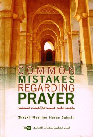 Common Mistakes Regarding Prayer