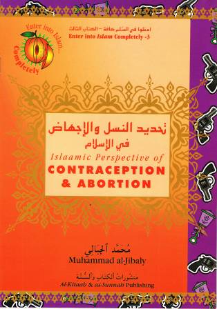 Islamic Perspective of Contraception & Abortion