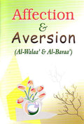 Affection & Aversion (Al-Walaa & Al-Baraa)