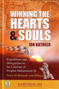 Al Bidayah wa Nihaya (5), Winning the Hearts and Souls