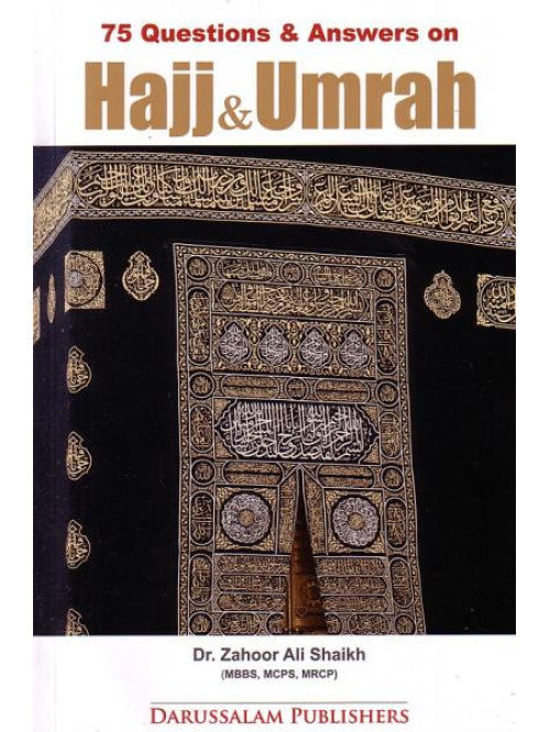 75 Questions and Answers on Hajj and Umrah cover