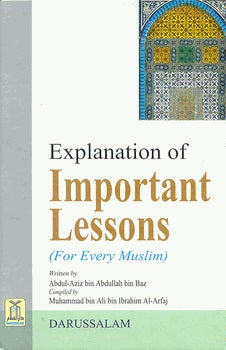 Explanation of Important Lessons for Every Muslim