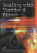 Dealing with Worries & Stress