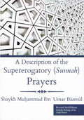 A Description of the Supererogatory (Sunnah) Prayers