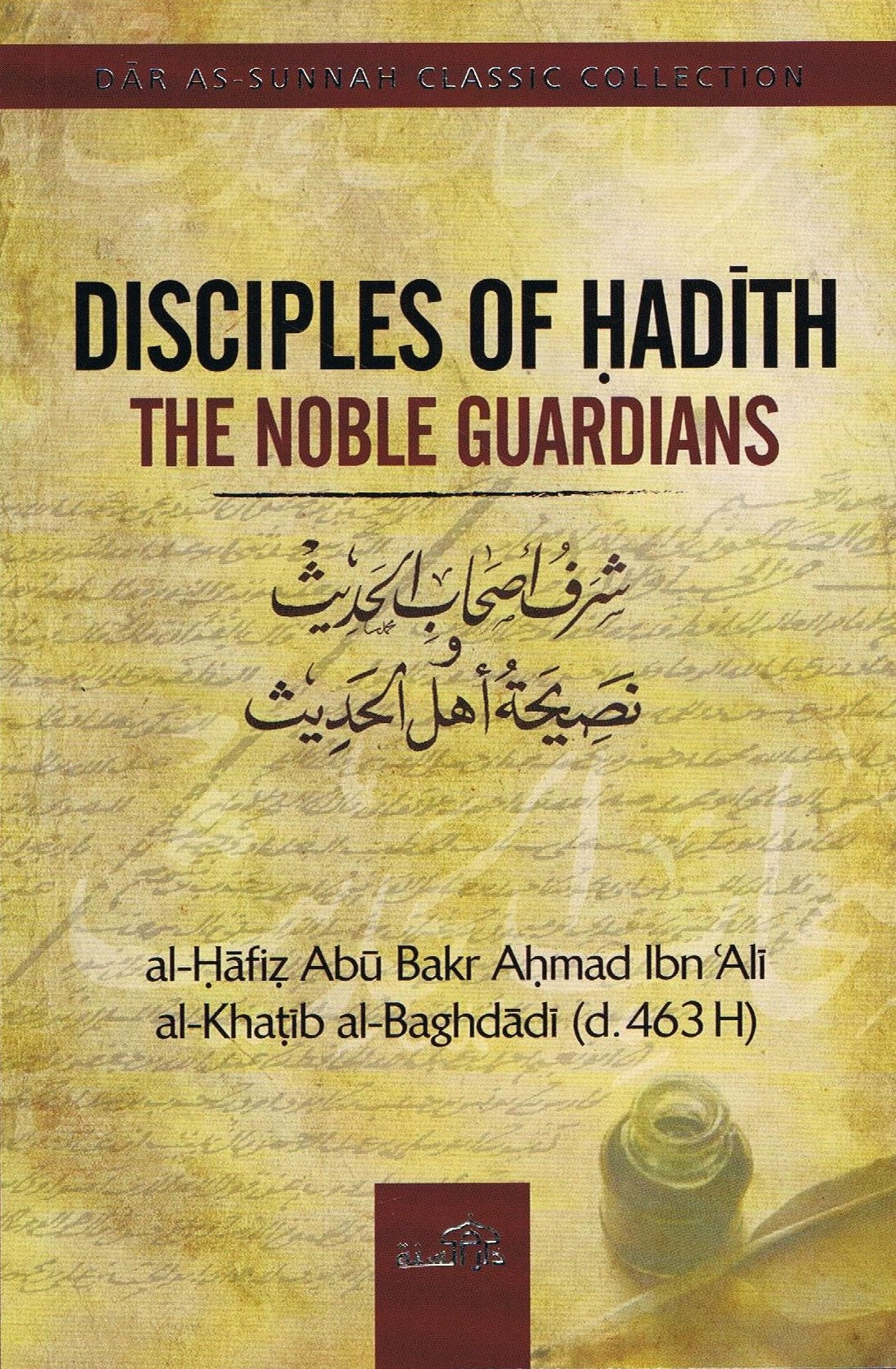 Disciples of Hadith The Noble Guardians
