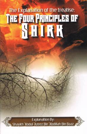 The Expl. of the Treatise: The Four Principles of Shirk