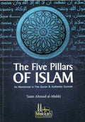 The Five Pillars of Islam