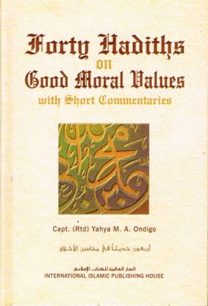 Forty Hadiths on Good Moral Values