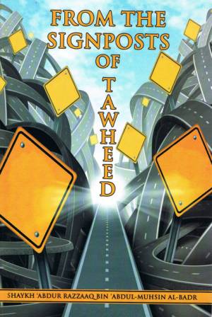 From The Signposts of Tawheed