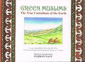 Green Muslim: The True Custodians of the Earth