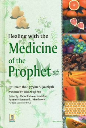 Healing with The Medicine of The Prophet