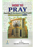 How to Pray According to the Sunnah of The Prophet cover