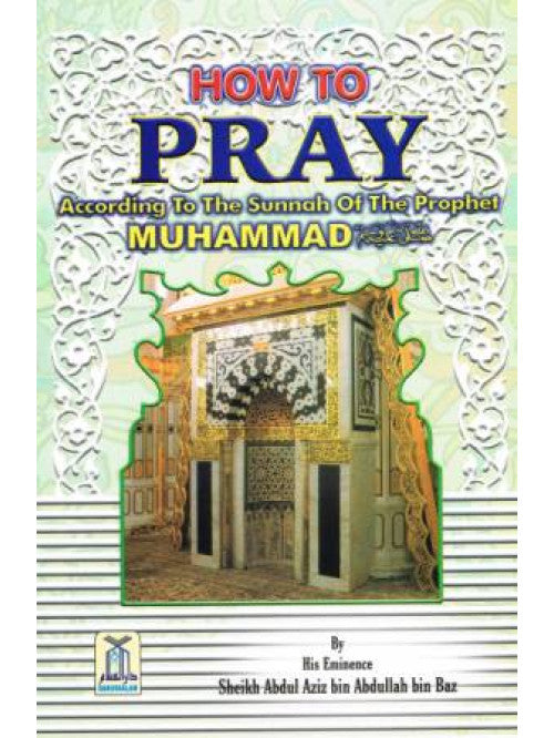 How to Pray According to the Sunnah of The Prophet cover
