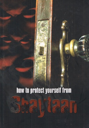 How to Protect Yourself from Jinn & Shaytaan