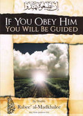 If You Obey Him You Will be Guided