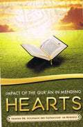 Impact of the Quran in Mending Hearts