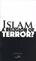 Islam A Religion of Terror?