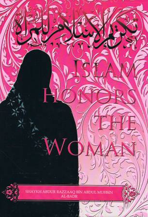 Islam Honors The Woman