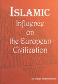 Islamic Influence on the European Civilization