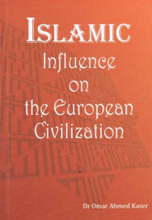 Islamic Influence on the European Civilization