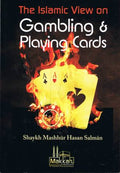 The Islamic View on Gambling & Playing Cards
