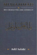 Muhammad his Character and Conduct