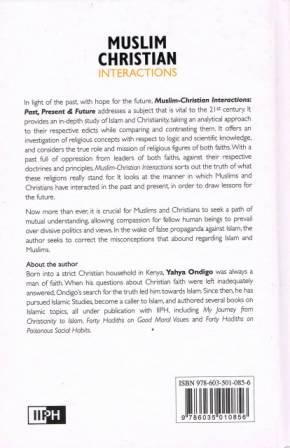 Muslim, Christian Interactions Past, Present & Future HB