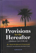 Provisions for The Hereafter (Mukhtasar Zad Al-Ma'ad)